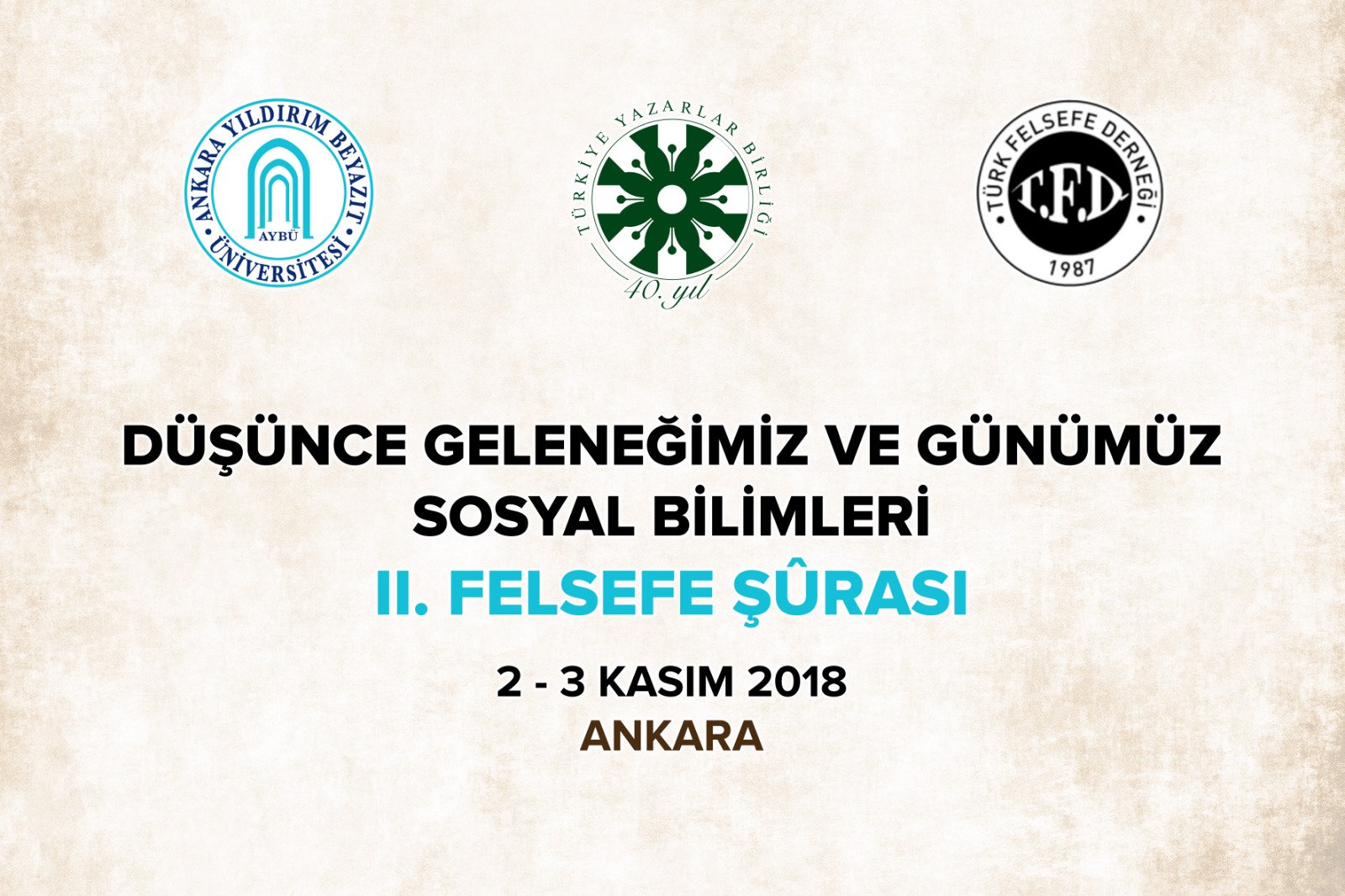 Düşünce Geleneğimiz ve Günümüz Sosyal Bilimleri  II. Felsefe Şûrası