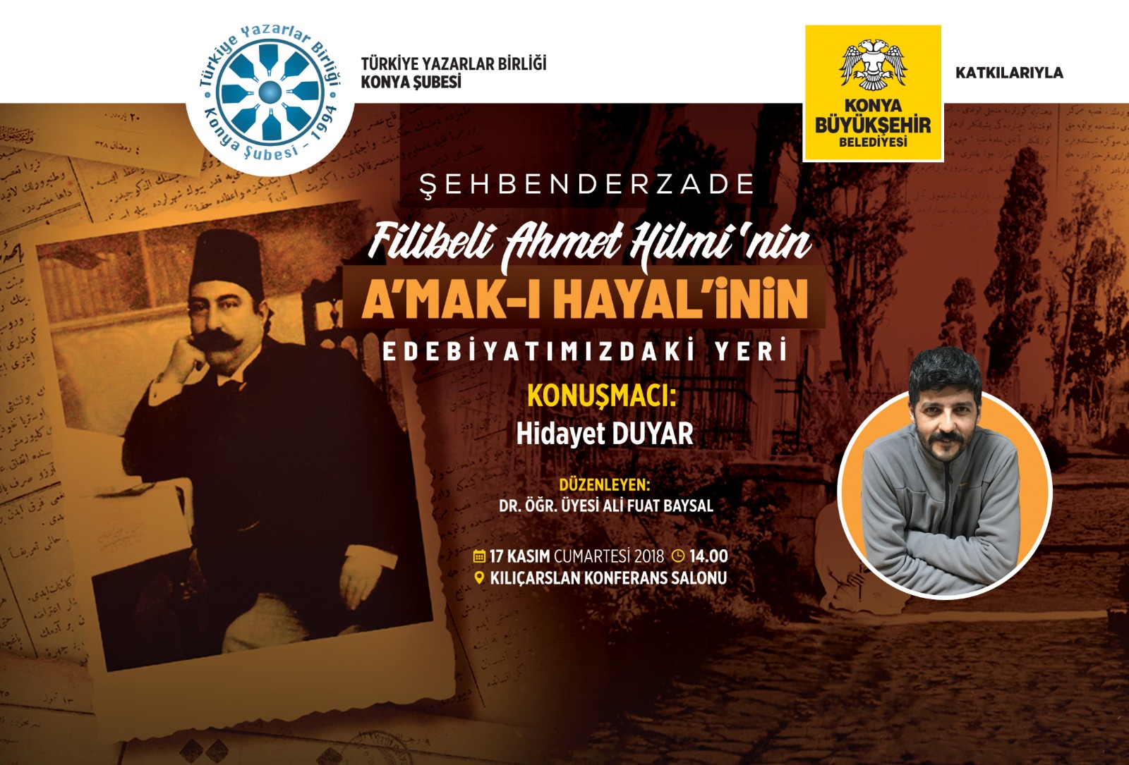Konya Şubesinde Şehbenderzade Filibeli Ahmet Hilmi Söyleşisi