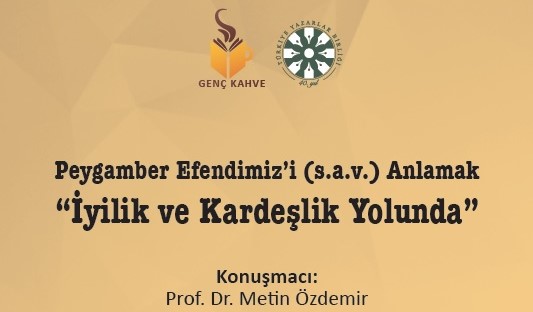 "Peygamber Efendimiz'i (s.a.v.) Anlamak"