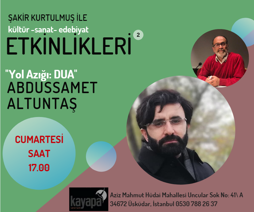 Kayapa Söyleşilerinin Konuğu Abdüssamed Altuntaş