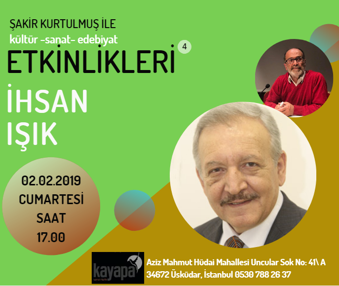 Kayapa Söyleşilerinin Konuğu İhsan Işık