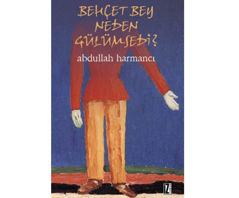 Behçet Bey Neden Gülümsedi