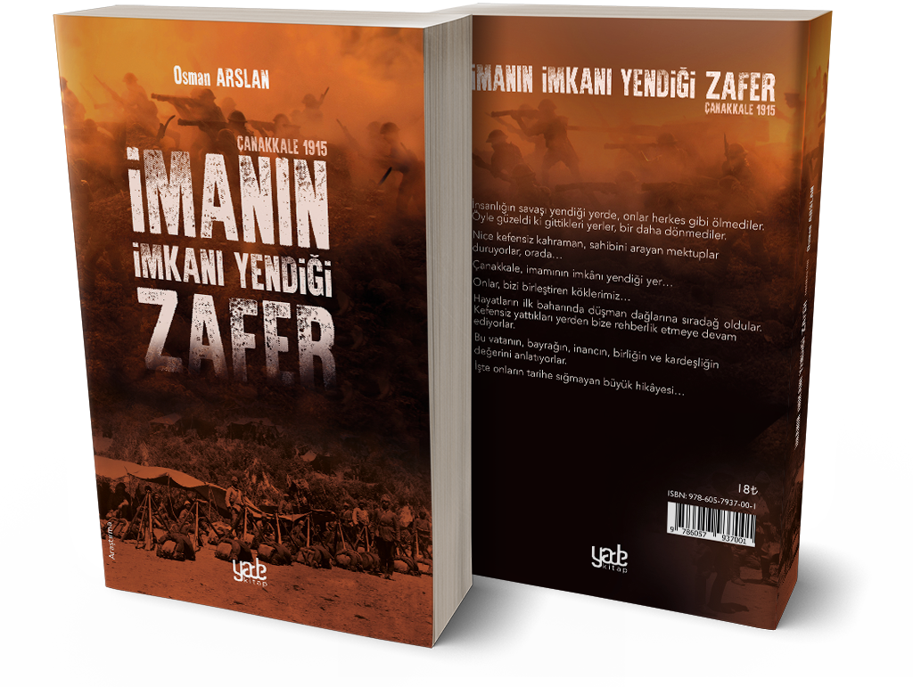 Çanakkale 1915 İmanın İmkanı Yendiği Zafer