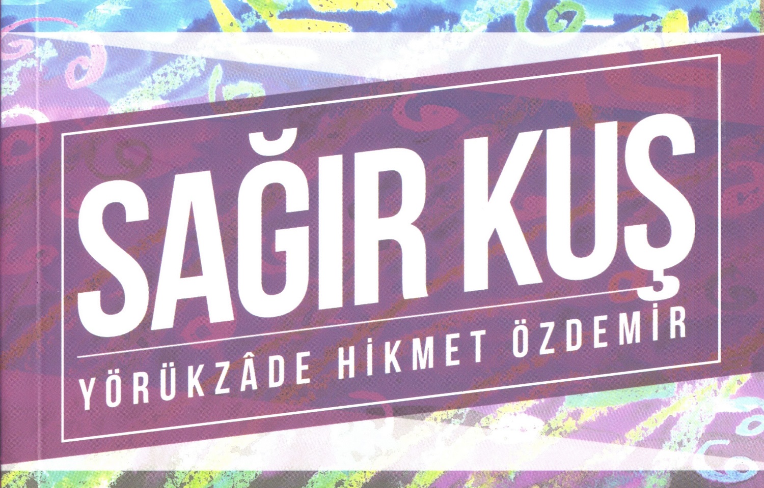 "Sağır Kuş" Öykü Kitabı Çıktı