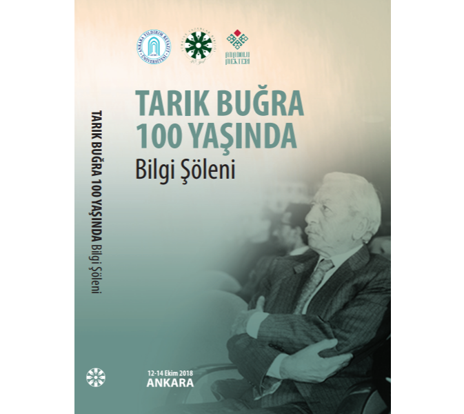 Tarık Buğra 100 Yaşında Bilgi Şöleni Kitabı Çıktı