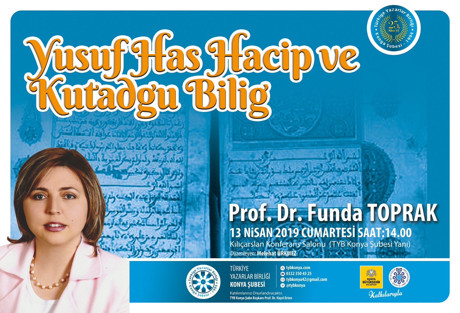 Konya Şubesinde "Yusuf Has Hacip ve Kutadgu Bilig" Söyleşisi