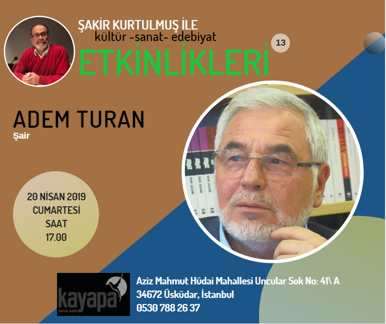 Kayapa Söyleşilerinin Konuğu Adem Turan