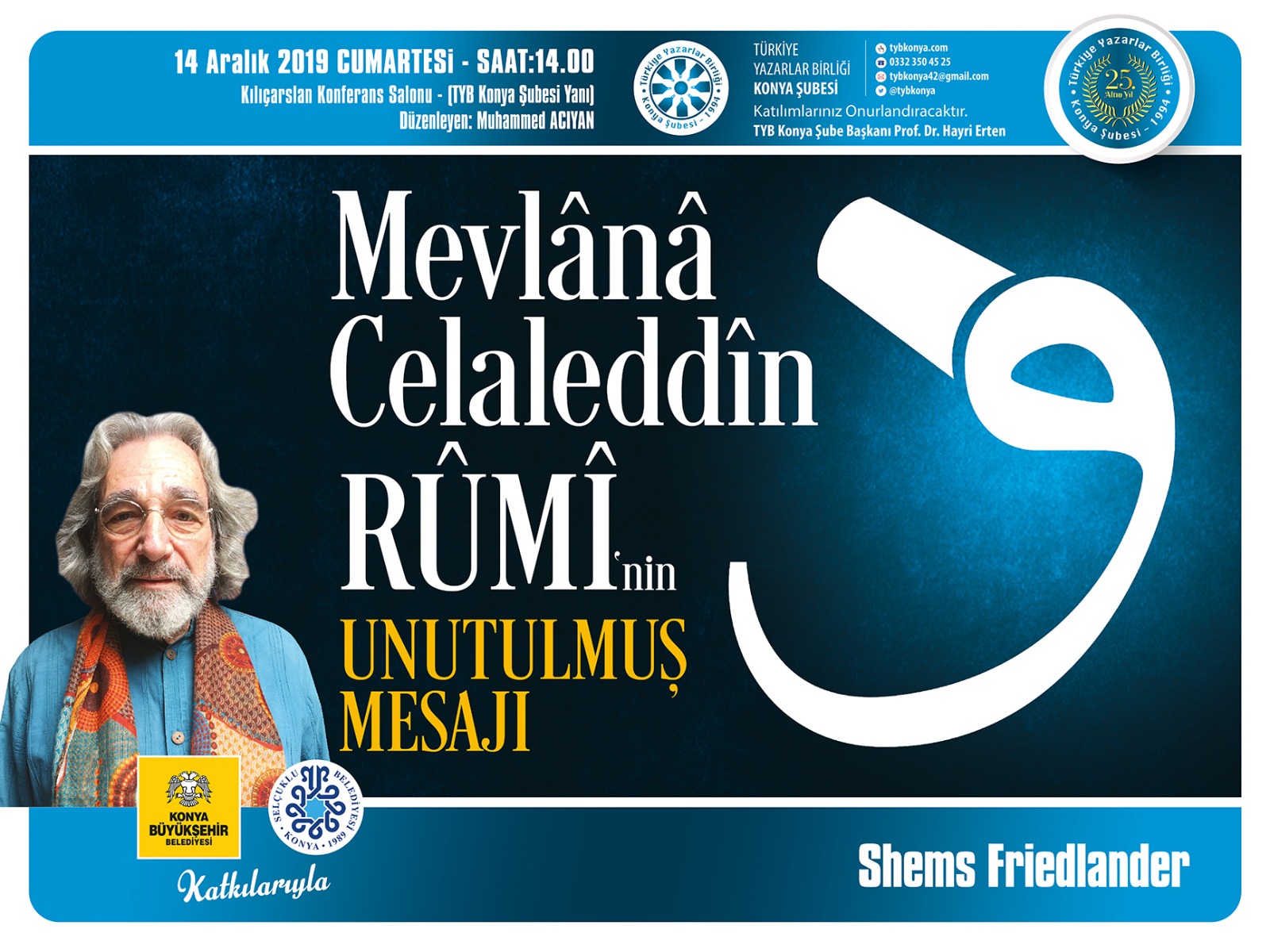 Mevlânâ Celaleddîn Rûmî'nin Unutulmuş Mesajı