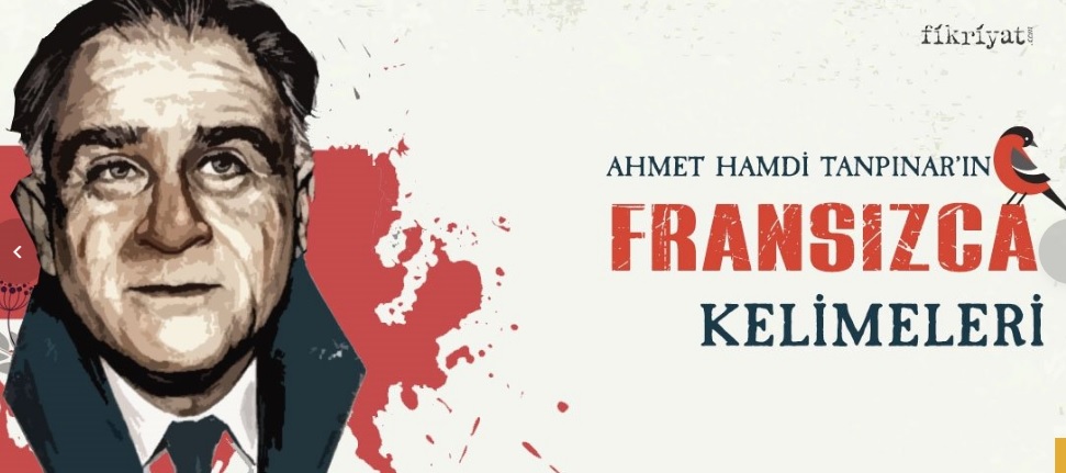 Ahmet Hamdi Tanpınar'ın kullandığı Fransızca kelimeler