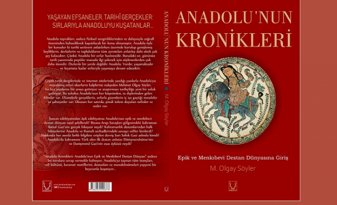 'Anadolu’nun Kronikleri' mitlerin geçmişine kapı aralıyor