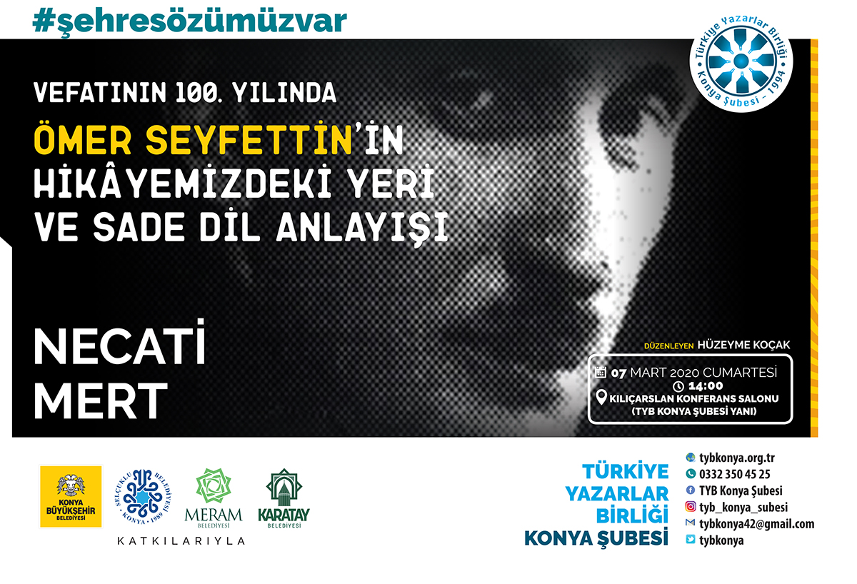 Vefatının 100. Yılında Ömer Seyfettin Konya'da Anılıyor