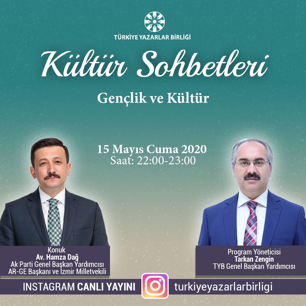 Kültür Sohbetlerinin Konuğu: Av. Hamza Dağ