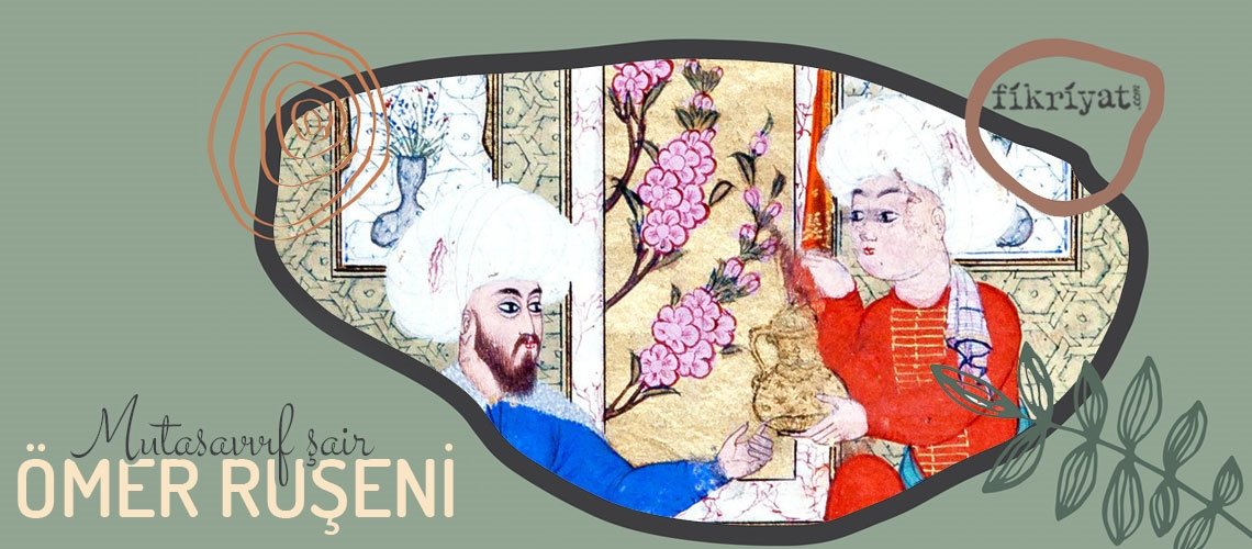 Ömer Ruşeni kimdir? Ömer Ruşeni eserleri