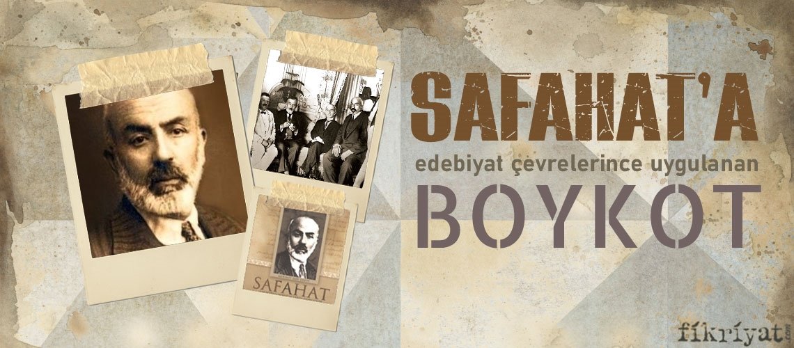 Safahat’a edebiyat çevrelerince uygulanan 'boykot'