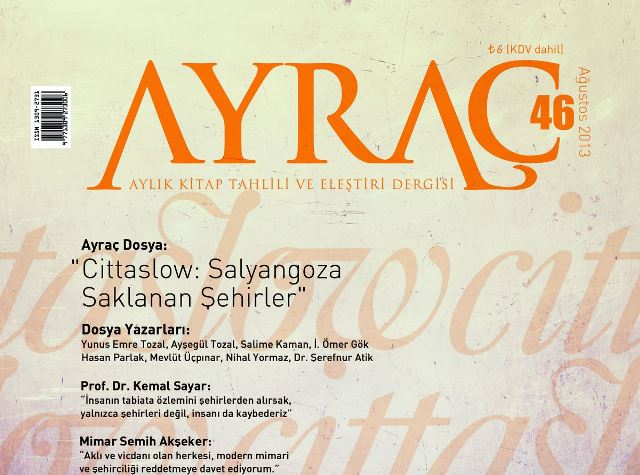 Ayraç Cittaslow (Sakin Şehir) Özel Sayısı Çıkardı!