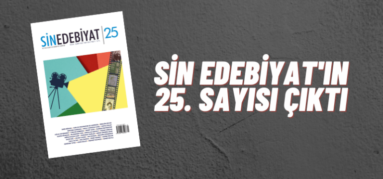 Sin Edebiyat Dergisi’nin 25. Sayısı Çıktı