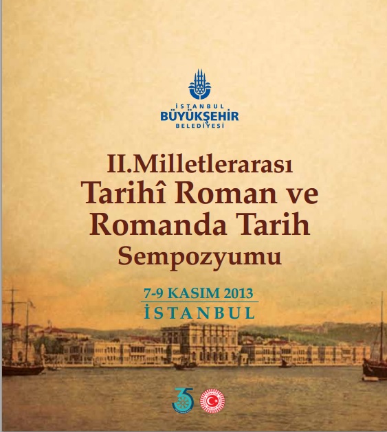 Tarihi Roman ve Romanda Tarih Sempozyumu Yarın 10:00'da Başlıyor