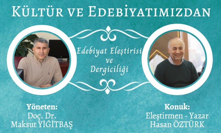 "Kültür ve Edebiyatımızdan" Programının Konuğu Yazar Hasan Öztürk