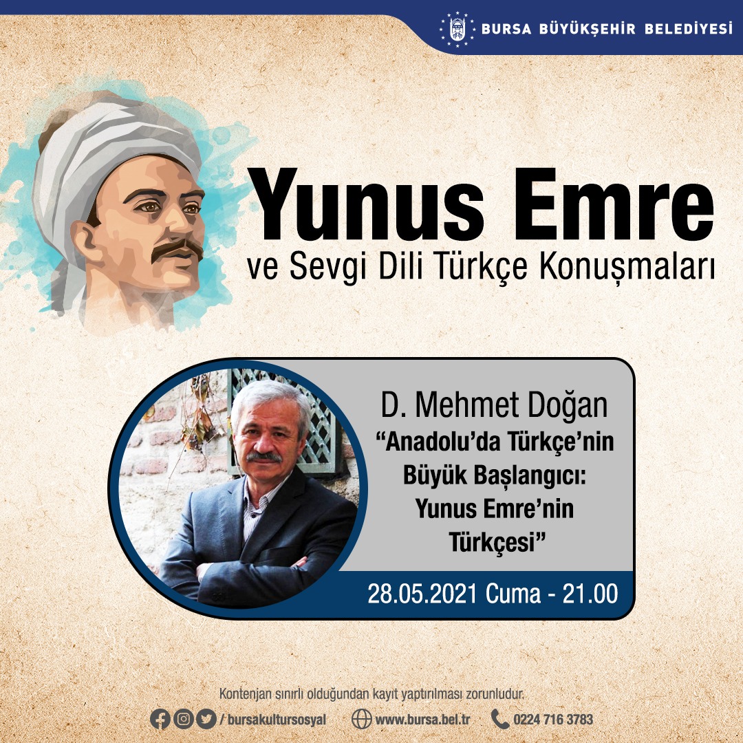 “Anadolu’da Türkçe’nin Büyük Başlangıcı: Yunus Emre’nin Türkçesi”