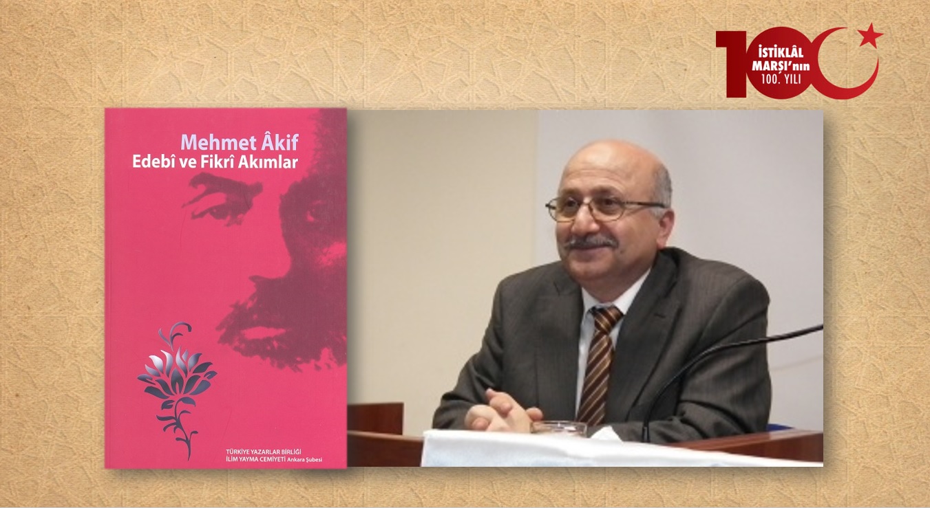 Prof. Dr. Adnan Karaismailoğlu: "Hikmetle Geleceğe Yürüyenler: Şeyh Sadi ve Âkif"