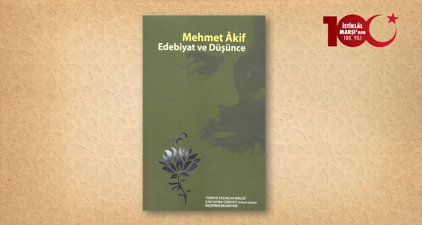 Mehmet Âkif: Edebiyat ve Düşünce