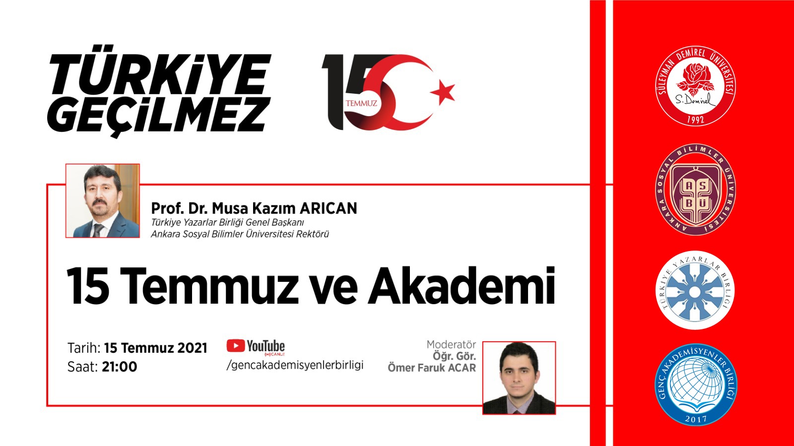 Başkan Arıcan “15 Temmuz ve Akademi” konulu söyleşide konuşacak