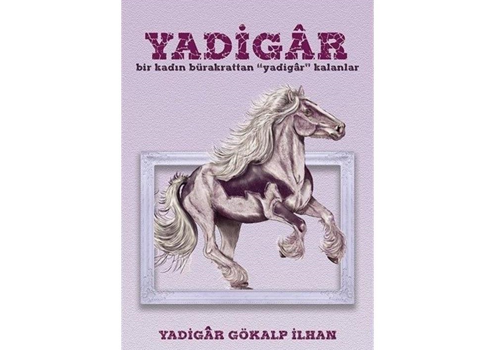 Bir Kadın Bürokrattan Yadigar Kalanlar: YADİGAR