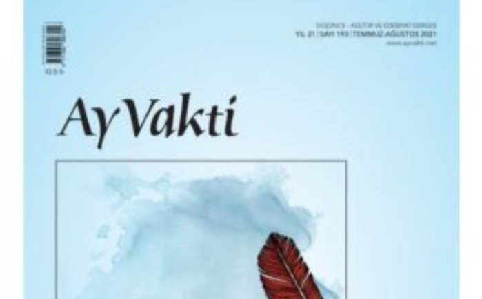 ‘Ay Vakti’ Dergisi 193. Sayı (Temmuz-Ağustos 2021) Üzerine