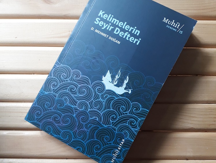 Kelimelerin Seyir Defteri'nin yeni baskısı Muhit Kitap'tan çıktı