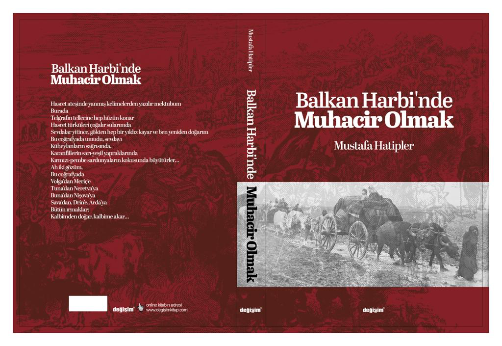 Kitap Tanıtımı; BALKAN HARBİNDE MUHACİR OLMAK, MUSTAFA HATİPLER