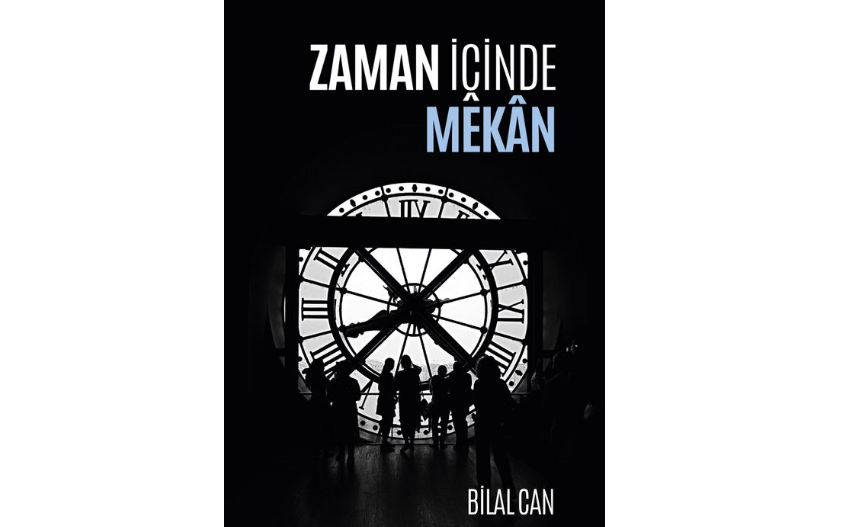 “Zaman İçinde Mekân” Kitabı Çıktı