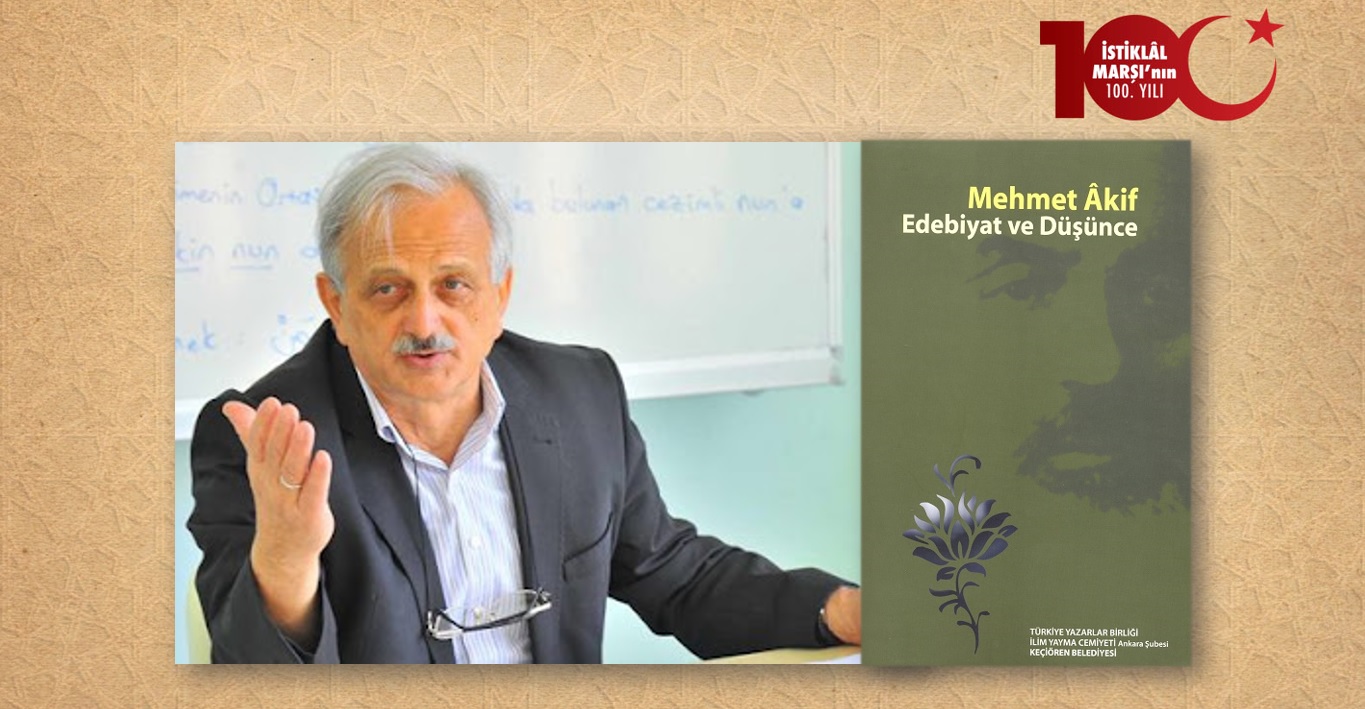 Prof. Dr. Abdülvahit İmamoğlu: Mehmet Âkif’in Dindarlık Anlayışı