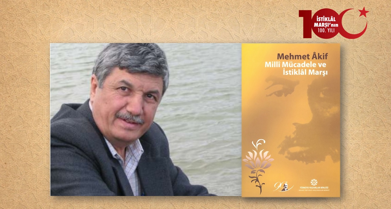 Prof. Dr. Mehmet Akkuş: Mehmet Âkif Ersoy’dan Gençliğe Nasihat