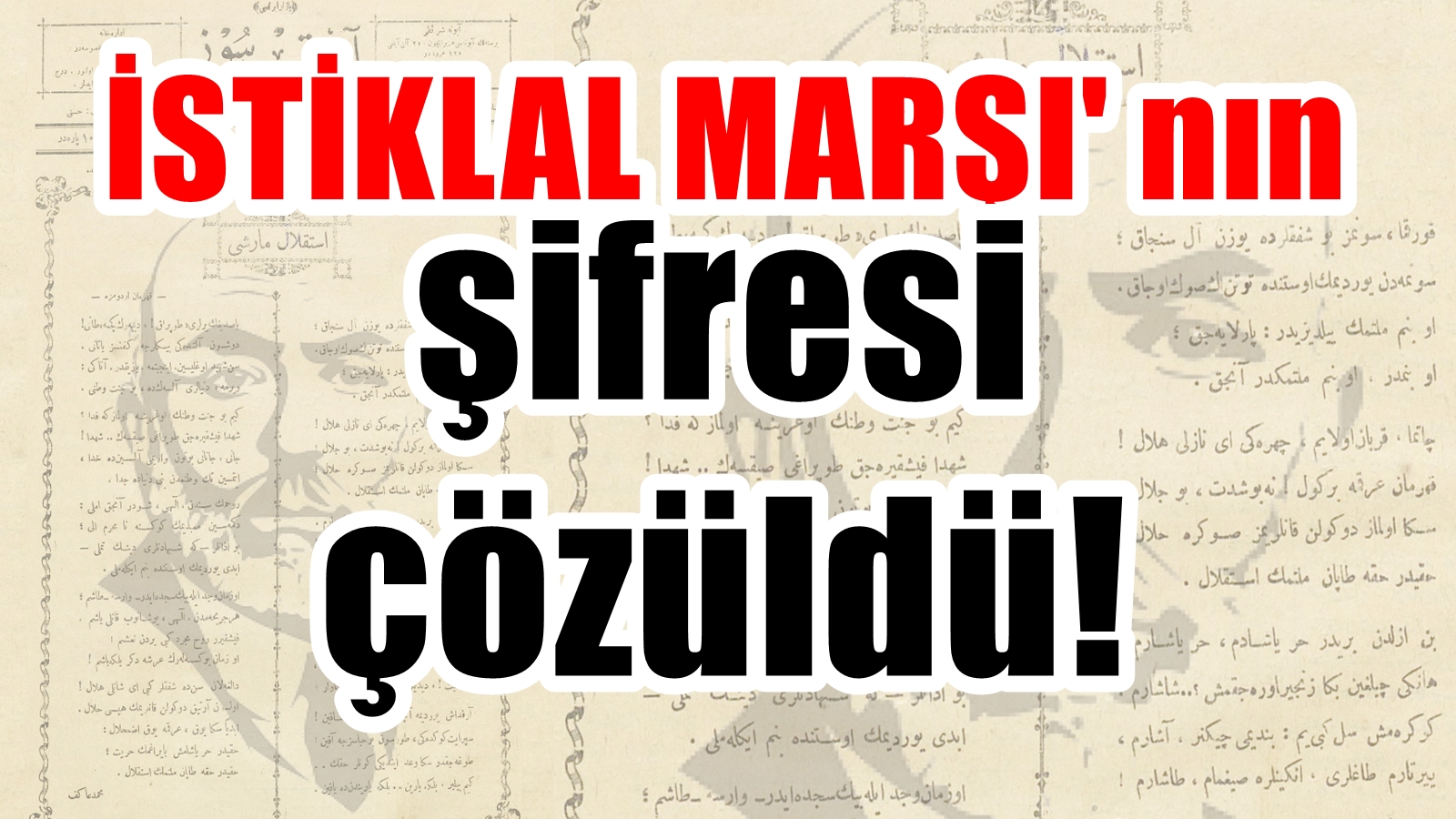 Erdal Arslan: İstiklâl Marşı’nın Şifresi
