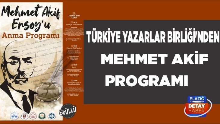 Türkiye Yazarlar Birliği Tarafından Elazığ’da Mehmet Âkif Ersoy’u Anma Programı Yapıldı