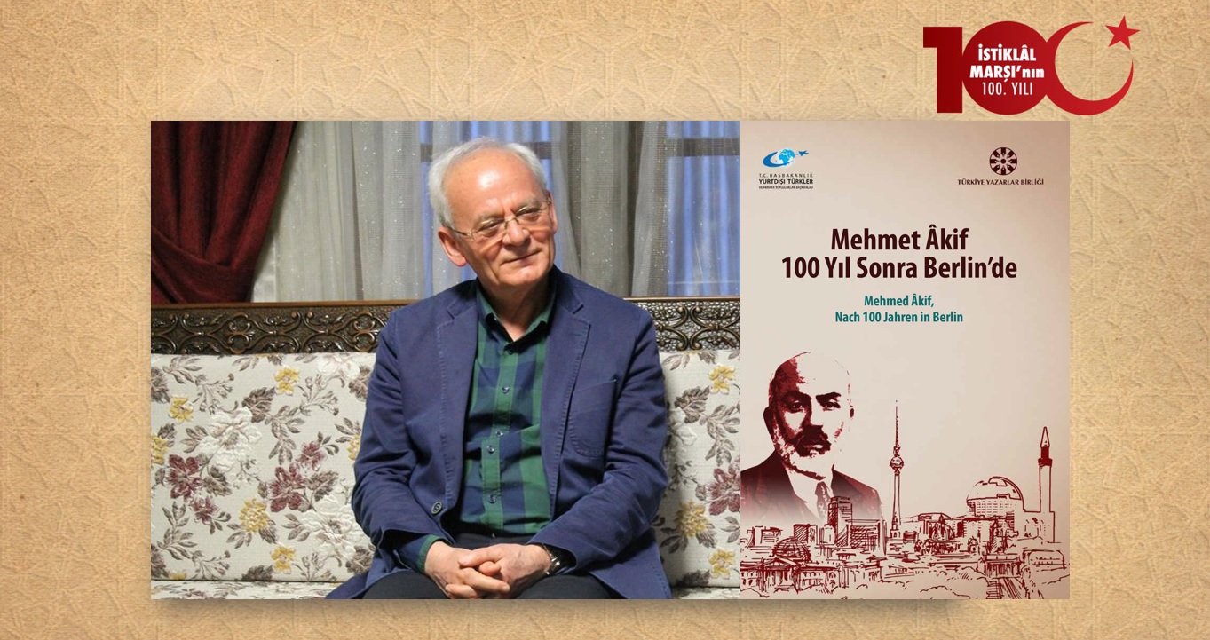 Mustafa Özçelik: Birleştirici Bir Değer Olarak Mehmet Âkif ve İstiklâl Marşı