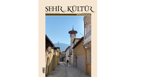 Şehir ve Kültür Dergisinin 91. Sayısı Yayımlandı (Şubat, 2022)