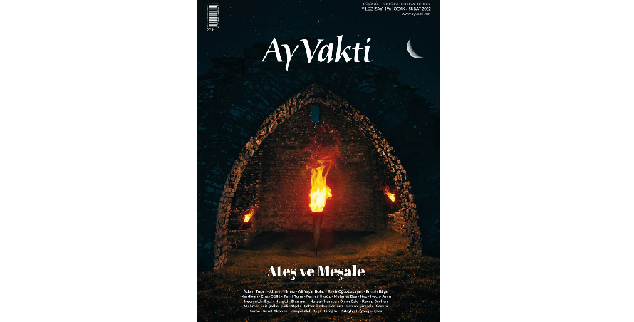 KÜLTÜR SANAT‘Ay Vakti’ Dergisi 196. Sayı (Ocak-Şubat 2022) Üzerine