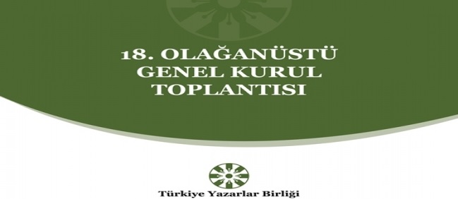 TYB'nin 18. Genel Kurulu bugün başlıyor