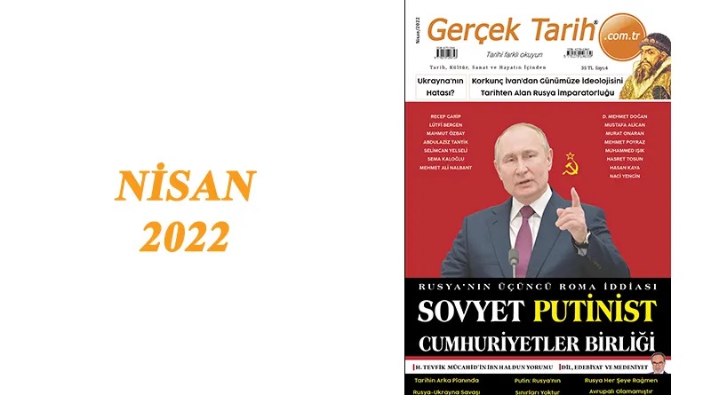 Gerçek Tarih Dergisinin 4. Sayısı Yayımlandı (Nisan, 2022)