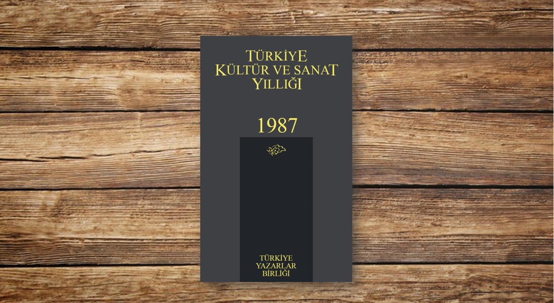 Türkiye Kültür ve Sanat Yıllığı 1987