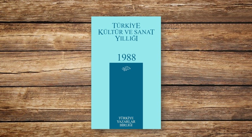 Türkiye Kültür ve Sanat Yıllığı 1988