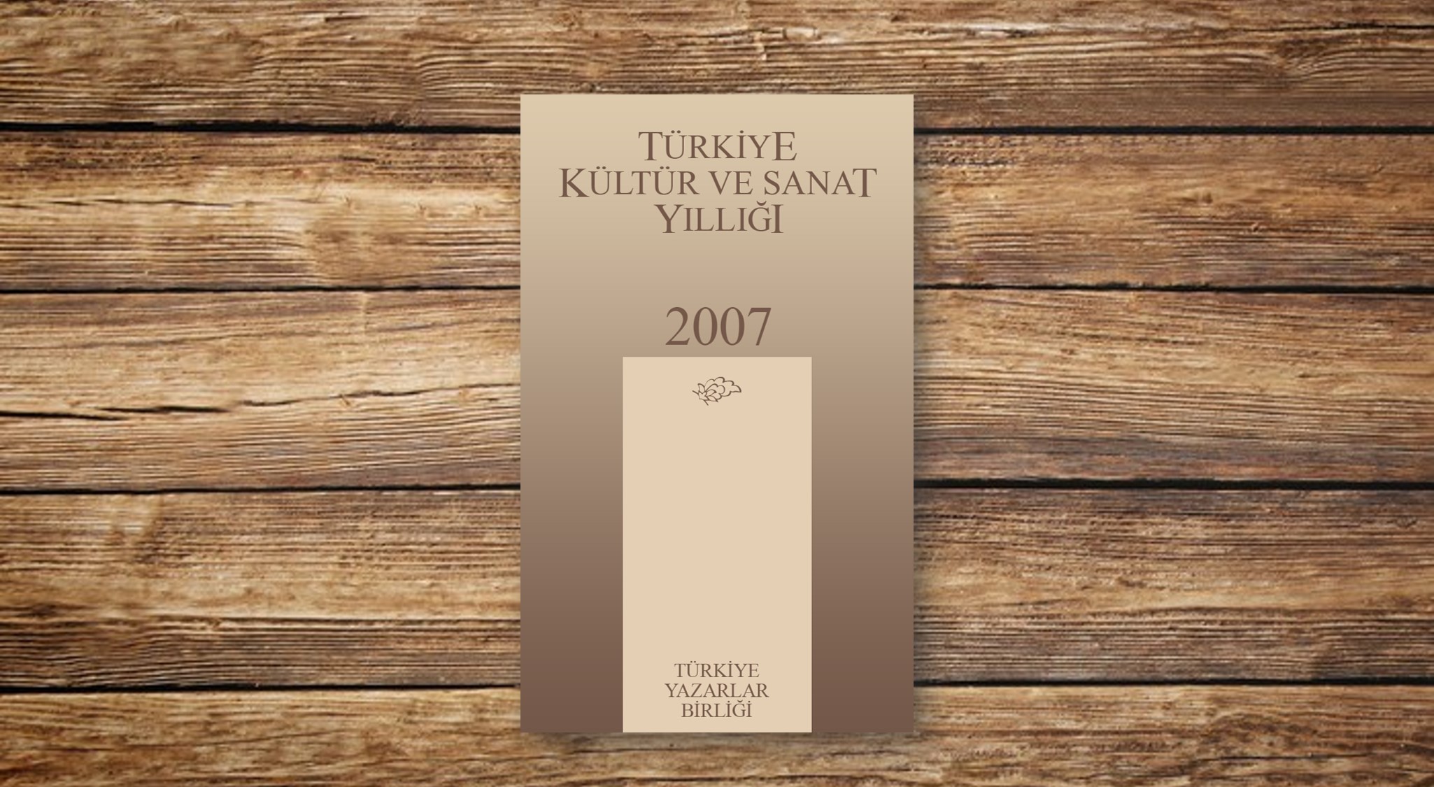 Türkiye Kültür ve Sanat Yıllığı 2007