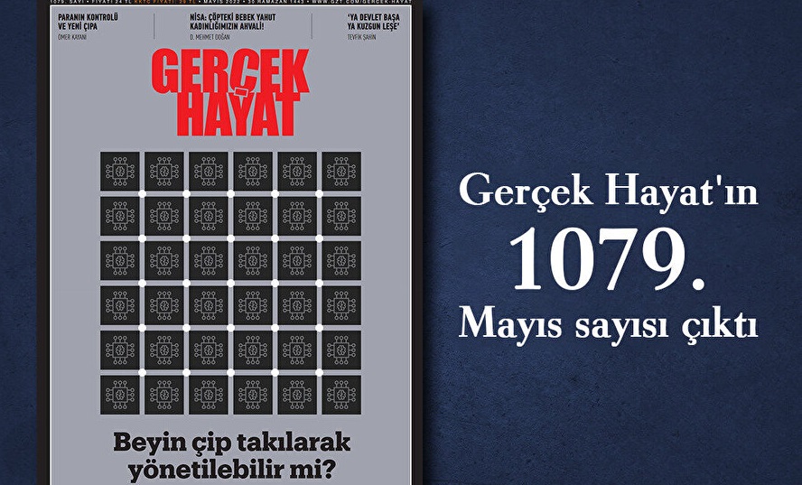 Gerçek Hayat'ın 1079. Sayısı çıktı