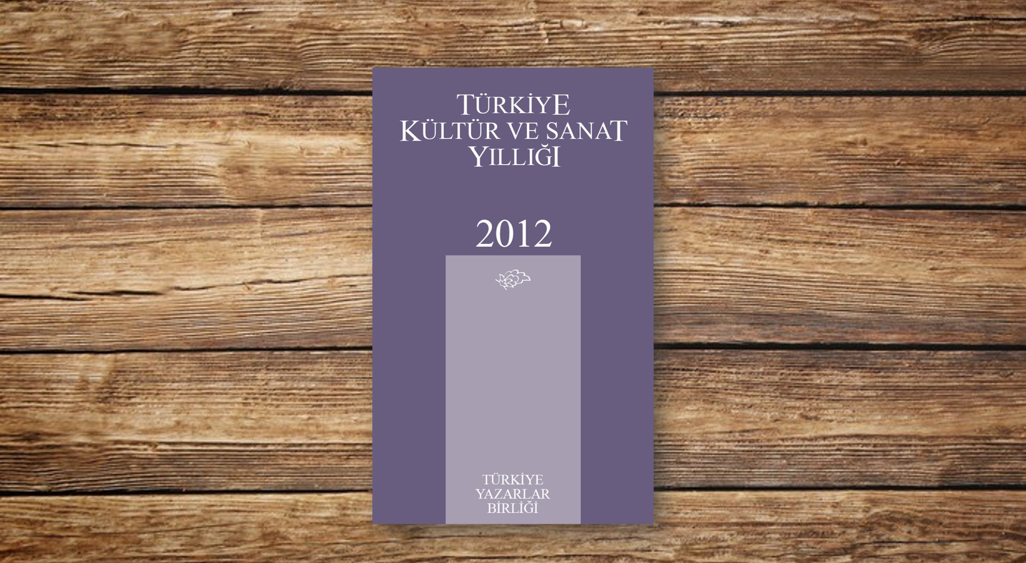 Türkiye Kültür ve Sanat Yıllığı 2012