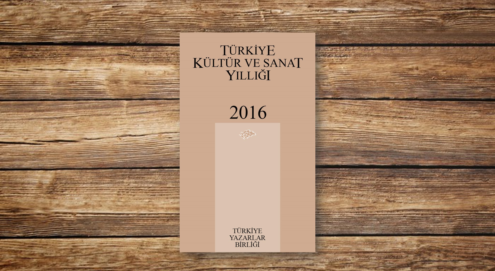 Türkiye Kültür ve Sanat Yıllığı 2016