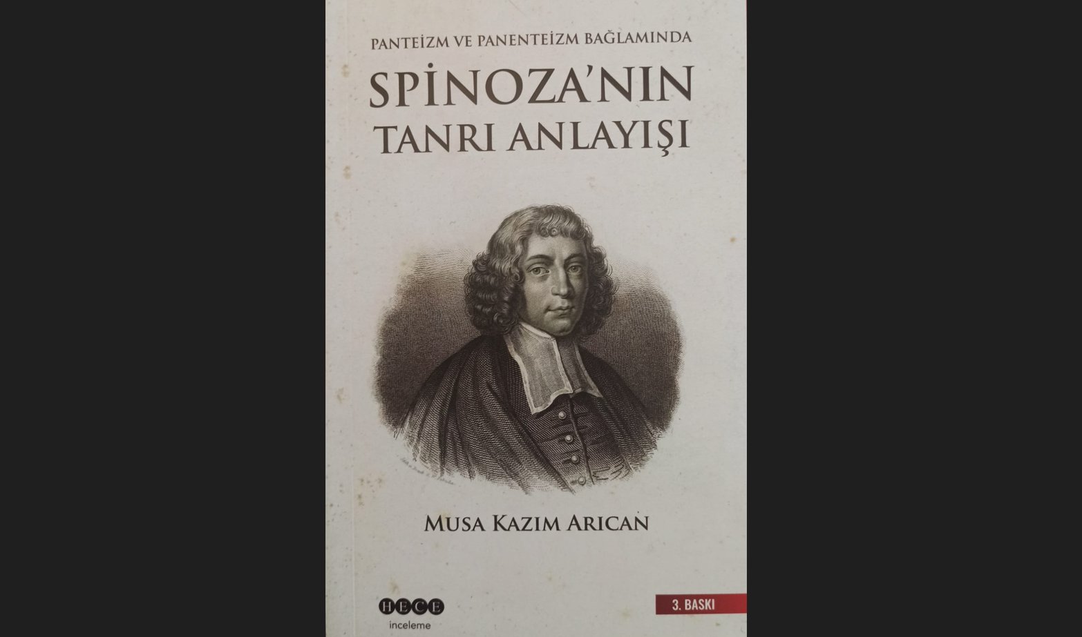 “Spinoza’ nın Tanrı Anlayışı” kitabının dördüncü baskısı çıktı