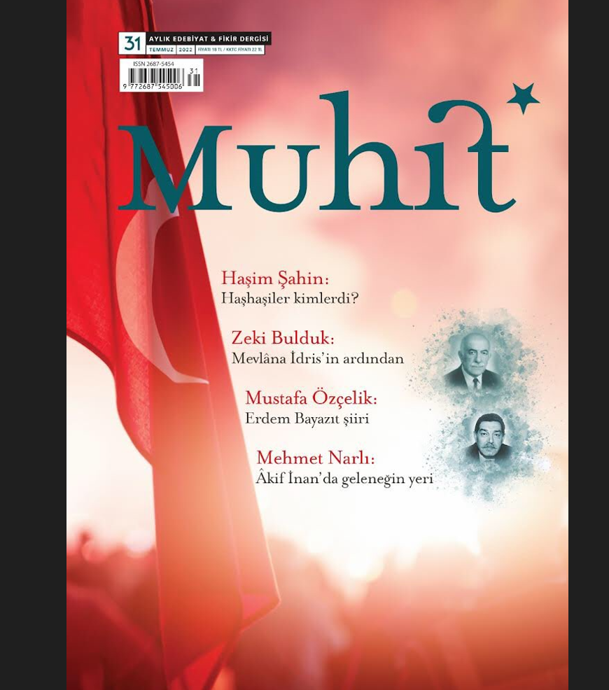 Muhit Dergisinin 31. Sayısı Yayımlandı (Temmuz, 2022)