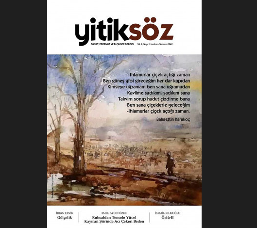 Yitiksöz 11 (Haziran-Temmuz 2022) Üzerine Sanat, Edebiyat ve Düşünce Dergisi