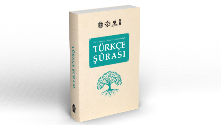 “Türkçe Şûrası” kitap olarak yayımlandı